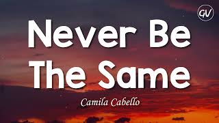 Never be the same  Camila Cabello  MM sub [upl. by Enyawad]