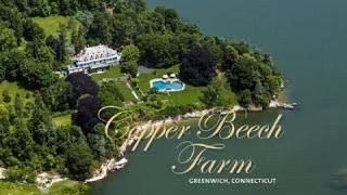 Copper Beech Farm Greenwich Connecticut SOLD [upl. by Ailad207]