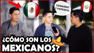 ¿Cómo son los Mexicanos 🇲🇽 ¿BUENOS ¿MALOS 🤔  Peruvian Life [upl. by Adda352]