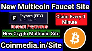 High Paying Multicoin Faucet Site  Claim Every 0 Minute  Claim Unlimited LTC FEY  Instant Payment [upl. by Felicity]