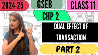 Accounts Class 11 Chp 2 Dual Effect of Transactions  Part 2 Gseb sapnakipathshala gsebstd11 [upl. by Ashia]