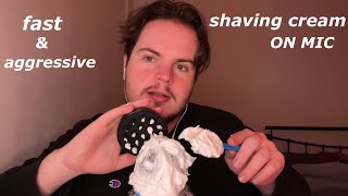 Fast amp Aggressive ASMR Shaving Cream on Mic Mic Triggers Mic Brushing Mouth Sounds [upl. by Schroer163]