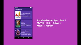 Trending Movie Android Apps  Part 1 MVVM  RxJava  Hilt  Retrofit  Moshi [upl. by Ammeg]