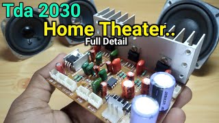 Audio Amplifier 21 Home Theater Circuit Board Wiring  Tda 2030 IC Board Full detail In Hindi [upl. by Flossie205]