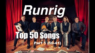 Top 50 Runrig Songs  Part 1 5041 [upl. by Nevsa733]