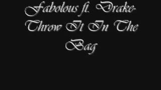 Fabolous ft Drake Throw It In The Bag [upl. by Krause825]