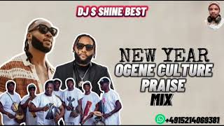 NEW YEAR OGENE CULTURE PRAISE MIX 2024 FT FLAVOURKCEEEJYK NWAMBA [upl. by Grishilde]