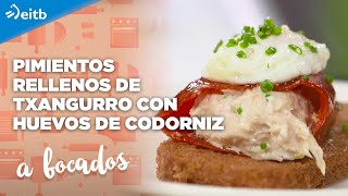 A BOCADOS Pimientos rellenos de txangurro con huevos de codorniz  albóndigas guisadas [upl. by Eeniffar]