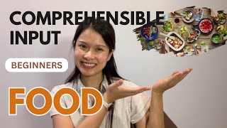 Comprehensible input Thai “Thai food” [upl. by Iam128]