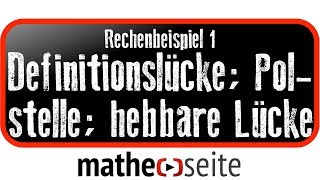 Funktion untersuchen auf Definitionsmenge Definitionslücke hebbare Lücke Polstellen Beispiel 1 [upl. by Swope]