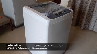 LG Top Load Automatic Washing Machine Unboxing Installation Operation Guide 2016 HD T72CMG22P [upl. by Ateerys]