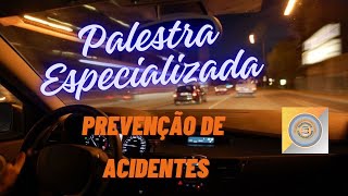 ✅PALESTRA ESPECIALIZADA SOBRE PREVENÇÃO DE ACIDENTES NO TRÂNSITO 🚦 [upl. by Tanitansy]