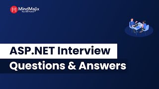 ASP NET Interview Questions and Answers 2024  Top NET Interview Questions  NET FAQs  MindMajix [upl. by Colas]