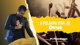 A palavra viva de Deus PrPiter Suque [upl. by Andrei728]