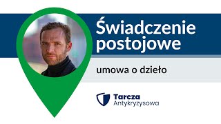 Świadczenie postojowe dla wykonujących umowy cywilnoprawne – umowa o dzieło Tarcza antykryzysowa [upl. by Edelstein]