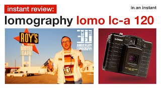 Lomography Lomo LCA 120 Camera  Review Shoot on Route 66 and 30 years of Lomographic history [upl. by Raff]