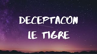 Le Tigre Deceptacon Lyrics [upl. by Him357]