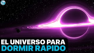 El Universo para DORMIR RAPIDO  Relájate y Aprende sobre las Galaxias Estrellas y más [upl. by Eedna811]