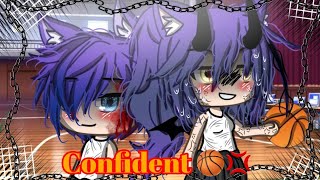 Confident 🏀💢  •Meme futuro•  Créditos beregacha  ღ Coni Kun ღ [upl. by Ledarf]