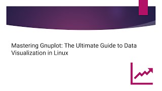 Gnuplot The Ultimate Guide to Data Visualization in Linux [upl. by Eilagam]