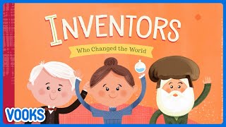 History for Kids Inventors Who Changed the World  Vooks Narrated Storybooks [upl. by Caralie]