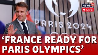 Paris Olympics 2024 LIVE  France Ready For Paris Olympics  Paris Olympics LIVE News  N18G [upl. by Attirehs232]