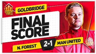 TEN HAG DISASTERCLASS NOTTINGHAM FOREST 21 MANCHESTER UNITED GOLDBRIDGE Reaction [upl. by Teik]