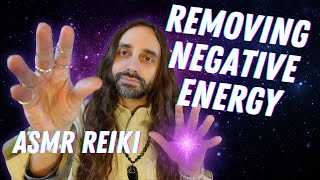 REMOVING NEGATIVE ENERGY  ASMR Reiki Healing [upl. by Palla4]