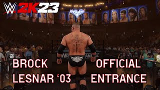 WWE 2K23 Brock Lesnar 03 Full Official Entrance [upl. by Tarazi]