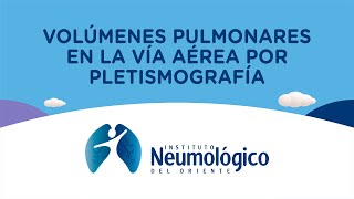 VOLÚMENES PULMONARES EN LA VÍA AÉREA POR PLETISMOGRAFÍA [upl. by Atiruam]