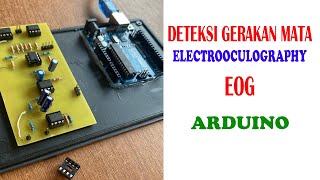 ElectroOculography EOG Deteksi Gerakan Mata  Arduino [upl. by Asirehc]