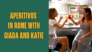 Aperitivos in Rome with Giada De Laurentiis and Katie Parla [upl. by Zobe]