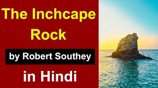 The Inchcape Rock by Robert Southey in Hindi [upl. by Aynodal]