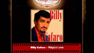 Billy Cafaro  Mágica Luna [upl. by Gaylord629]