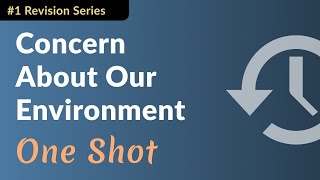 🎯🎯Concern About Our Environment One Shot🎯🎯  Madhyamik Revision Series  Saqlain Khan [upl. by Imelida]