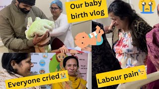 Our Baby Birth Vlog 👶 Our baby delivery  Normal ya C section😓 Everyone cried😭 [upl. by Violeta]