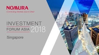 Highlights from Nomura Investment Forum Asia 2018 [upl. by Attirb]