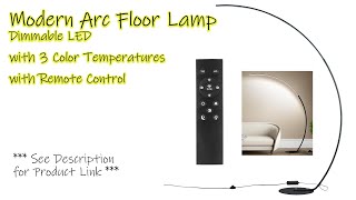 Unbox Assembly amp Demo Modern Arc Floor Lamp with Dimmable LED 3 Color Temps and Remote Control [upl. by Aeduj]