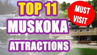 TOP 11 MUSKOKA Attractions  Things To Do [upl. by Elysee14]