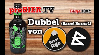 Barrel Born 1 Dubbel von BrauwerkBrew Age  proBIERTV  Craft Beer Review 1083 4K [upl. by Yeliak]