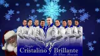 Grupo Cristalino Y Brillante  Navidad Con Cristalino Y Brillante 2014 [upl. by Belicia]