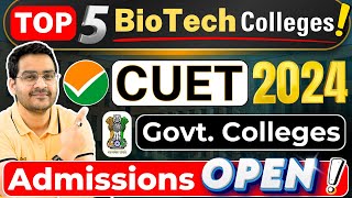 💥CUET 2024 Top 5 BTech BioTech Govt Colleges🤩CUET BTech BioTechnology❓CUET BioTech CUET2024 AKTU [upl. by Billye515]