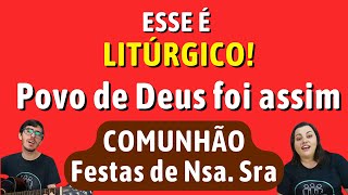 CANTO DE COMUNHÃO LITÚRGICO E FÁCIL COM A CIFRA  Povo de Deus foi assim [upl. by Kimberly]