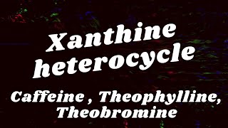 xanthines pharmacology theophylline theobromine theophylline mechanism of action [upl. by Ecyac]