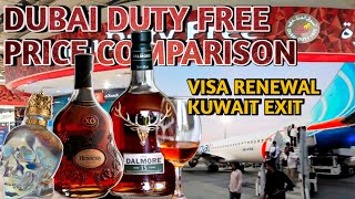 DUBAI DUTY FREE PRICE COMPARISONBEST DISCOUNT ON LIQUORVISA RENEWAL DUBAI TO KUWAITVLOGTAUBA4K [upl. by Anegroeg]