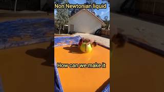 Non Newtonian liquid youtube shortvideo experiment reels physics youtubeshort youtuber viral [upl. by Attenal50]