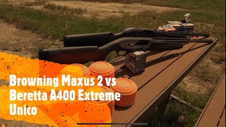 Browning Maxus 2 vs Beretta A400 Extreme Unico [upl. by Marcelo102]