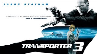 TRANSPORTER 3 full [upl. by Etnovahs]