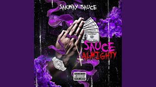 Sauce Almighty Freestyle [upl. by Nrojb]