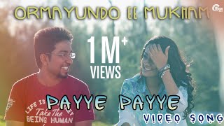 Payye Payye Ormayundo Ee Mukham Song  Vineet Sreenivasan Namitha Pramod Full song HD Video [upl. by Oludoet]